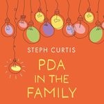 PDA in the Family: Life After the Lightbulb Moment