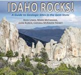 Idaho Rocks!: A Guide to Geologic S