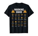 Funny Driving Warning Signs 101 Auto Mechanic Gift Driver Unisex T-Shirt Men Women for her him dad mom Son Daughter Black