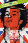 England's Dreaming, Revised Edition: Anarchy, Sex Pistols, Punk Rock, and Beyond