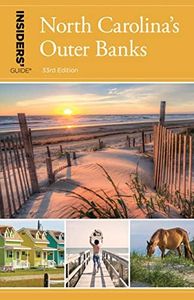 Insiders' Guide-« to North Carolina's Outer Banks 33ed