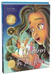 Children Who Dance in the Rain: 2023 Children’s Book of the Year Award, a Book About Kindness, Gratitude, and a Child's Determination to Change the World