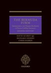 The Bermuda Form: Interpretation and Dispute Resolution of Excess: Interpretation and Dispute Resolution of Excess Liability Insurance