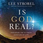 Is God Real?: Exploring the Ultimat