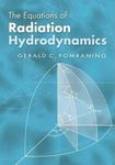 The Equations of Radiation Hydrodynamics (Dover Books on Physics)