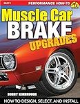 Muscle Car Brake Upgrades: How to D