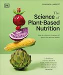 The Science of Plant-based Nutritio