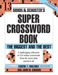 Simon & Schuster Super Crossword Puzzle Book #13: The Biggest and the Best (Volume 13)