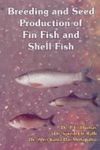 Breeding and Seed Production of Fin Fish and Shell Fish