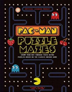 Pac-Man Puzzle Mazes: Chomp Your Way Through These Retro Puzzles Based on the Classic Arcade Game