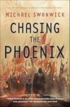 Chasing the Phoenix