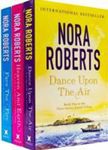 Three Sisters Island Trilogy Collection 3 Books Set By Nora Roberts (Dance Upon The Air, Heaven And Earth, Face The Fire)