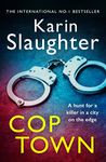 Cop Town: The unputdownable crime suspense thriller from No.1 Sunday Times bestselling author