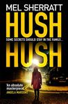 Hush Hush: From the million-copy bestseller comes her most gripping crime thriller yet (DS Grace Allendale, Book 1) (DS Grace Allendale Series)