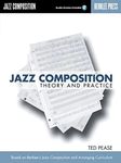 Jazz Composition: Theory And Practice