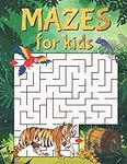 Mazes For Kids: Maze Activity Book With 40 Fun & Educational Maze Puzzles For Kids Ages 5+