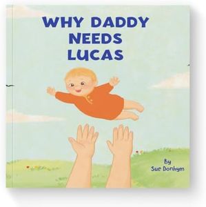 First Father's Day Gift | Why a Father Needs Their Son or Daughter | Personalized Book for Dad & Baby | Custom Children's Book with Dad & Child's Name | Father's Day 2026