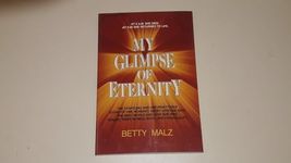 My Glimpse of Eternity