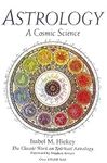 Astrology: A Cosmic Science: The Cl