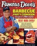 Famous Dave's Bar-B-Que Party Cookbook: Secrets of a BBQ Legend