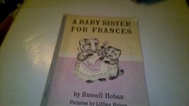 A Baby Sister for Frances (I Can Read Level 2)