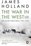 The War in the West:: A New History: Volume 2: The Allies Fight Back 1941-43 (New History Vol 2)