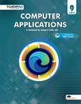 Touchpad® Computer Applications Class 9: A Textbook for Subject Code 165