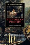 The Cambridge Companion to Victorian Poetry (Cambridge Companions to Literature)