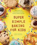 Super Simple Baking for Kids: Learn