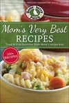 Mom's Very Best Recipes: 250 tried & true recipes from Mom's recipe box (Everyday Cookbook Collection)