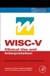 WISC-V Assessment and Interpretation: Scientist-Practitioner Perspectives