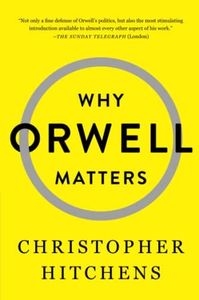 Why Orwell