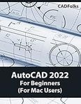 AutoCAD 2022 For Beginners (For Mac