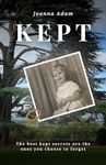 Kept: The best kept secrets are those you choose to forget