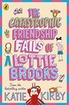 The Catastrophic Friendship Fails of Lottie Brooks: 2