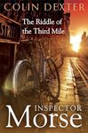 The Riddle Of The Third Mile: An Inspector Morse Mystery 6