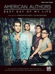 Best Day of My Life: For Piano/Vocal/Guitar (Original Sheet Music Edition)