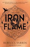 Iron Flame - THE NUMBER ONE BESTSEL