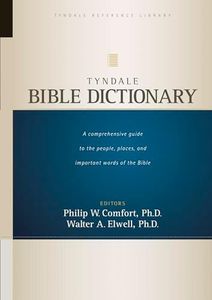 Tyndale Bible Dictionary (Tyndale Reference Library)