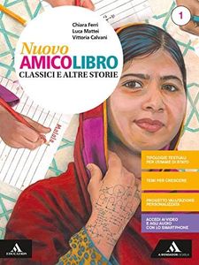 Nuovo amico libro. Con Epica. Con quaderno. Per la Scuola media. Con e-book. Con espansione online (Vol. 1)