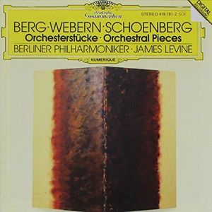 Alban Berg: 3 Orchestral Pieces, Op. 6 / Anton Webern: 6 Pieces for Orchestra, Op. 6 / Arnold Schoenberg: 5 Orchestral Pieces, Op. 16