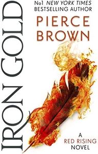 Iron Gold: The explosive new novel in the Red Rising series: Red Rising Series 4