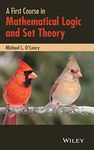 A First Course in Mathematical Logic and Set Theory