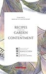 Recipes from the Garden of Contentment: Yuan Mei's Manual of Gastronomy (hardcover, bilingual) (English and Chinese Edition)