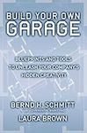 Build Your Own Garage: Blueprints a