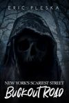 New York's Scariest Street - Buckout Road