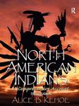 North American Indians: A Comprehensive Account