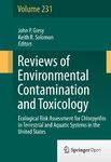 Ecological Risk Assessment for Chlorpyrifos in Terrestrial and Aquatic Systems in the United States (Reviews of Environmental Contamination and Toxicology Book 231)