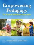 Empowering Pedagogy for Early Childhood Education