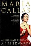 Maria Callas: An Intimate Biography